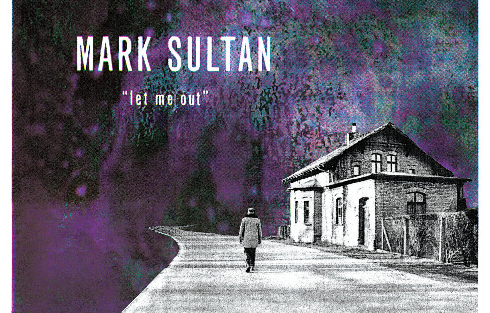 Mark Sultan Shares New Single “Coffin Nails;” Announces New Album ‘Let Me Out’