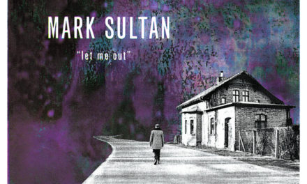 Mark Sultan Shares New Single “Coffin Nails;” Announces New Album ‘Let Me Out’
