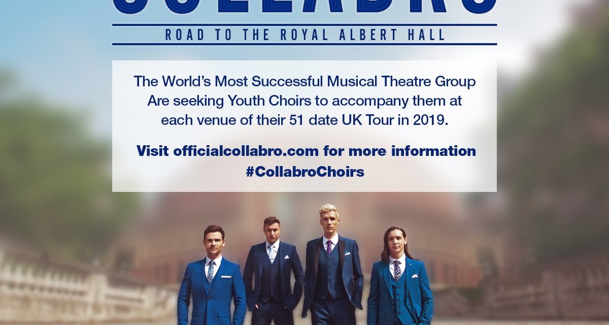 COLLABRO CHOIR SEARCH FOR UK TOUR