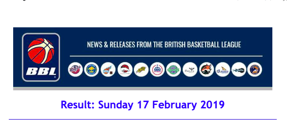 British Basketball League Result: Sunday 17 February 2019