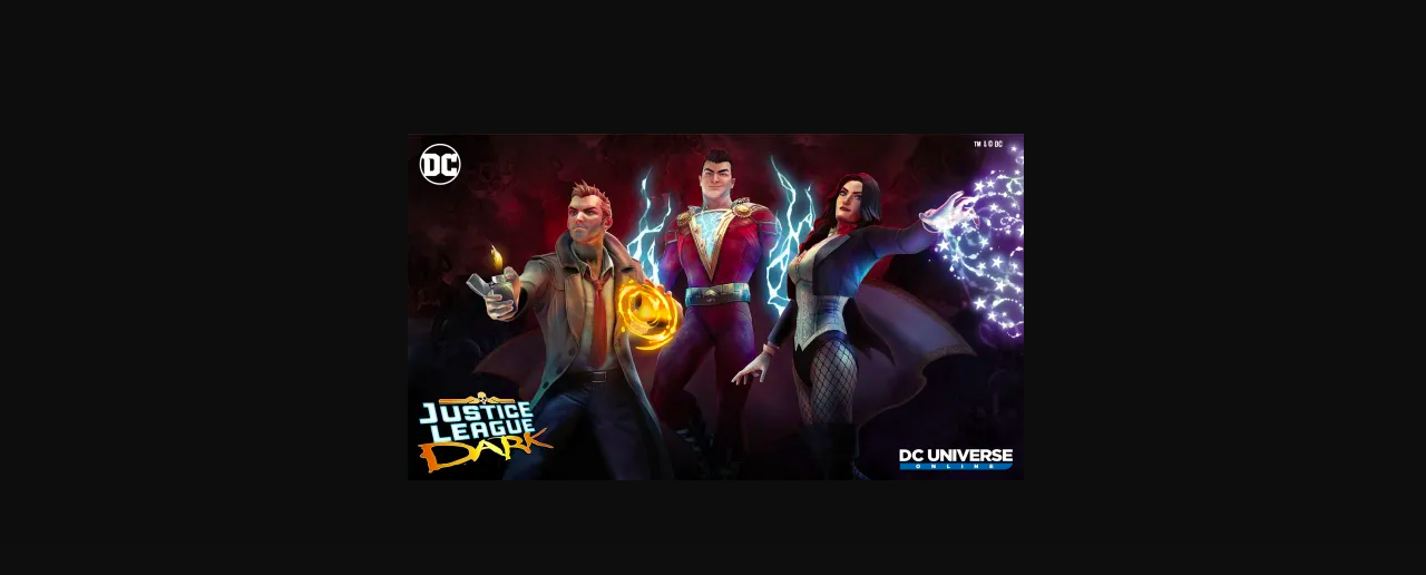 Daybreak Games Unleashes New Event & Episode for DC Universe Online, ‘Justice League Dark’, Available Now for PS4, Xbox One and PC