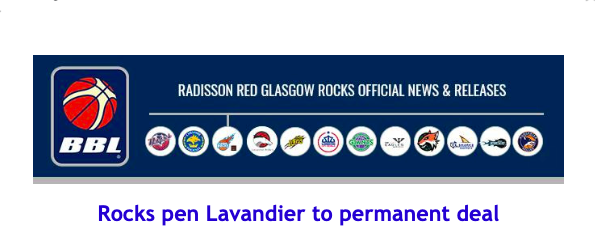 News from British Basketball League: Rocks pen Lavandier to permanent deal