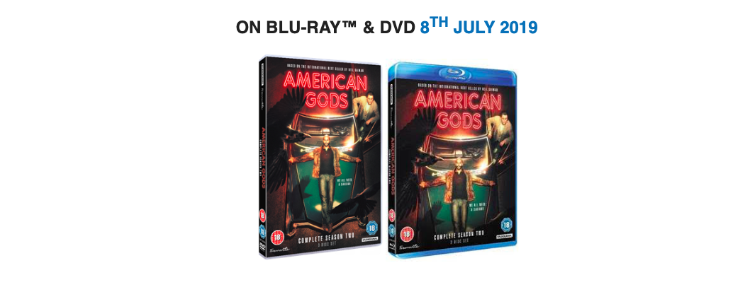 AMERICAN GODS SERIES 2 | ON DVD & BLU-RAY FROM 8TH JULY