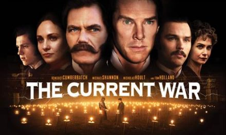 THE CURRENT WAR / in cinemas 26 July / starring Benedict Cumberbatch & Michael Shannon