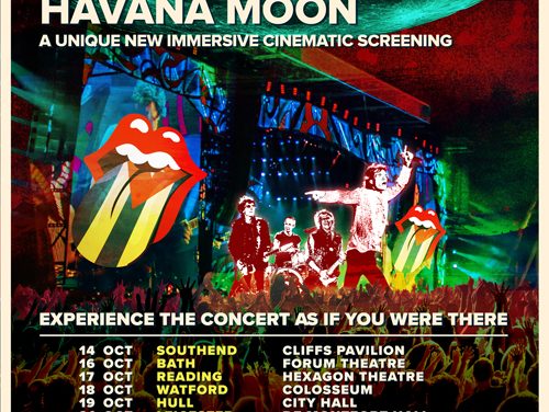 REBEL VISION AND FLYING ENTERTAINMENT TOUR IMMERSIVE SCREENING OF THE ROLLING STONES LEGENDARY HAVANA MOON IN CARLISLE