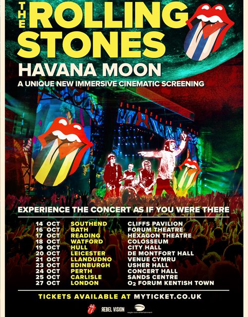 REBEL VISION AND FLYING ENTERTAINMENT TOUR IMMERSIVE SCREENING OF THE ROLLING STONES LEGENDARY HAVANA MOON IN CARLISLE