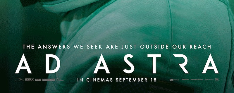 AD ASTRA – THE NEW TRAILER AND POSTER