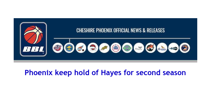 British Basketball League: Phoenix keep hold of Hayes for second season