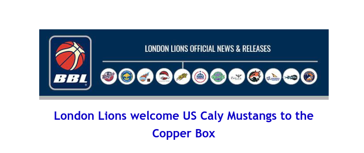 British Basketball League: London Lions welcome US Caly Mustangs to the Copper Box
