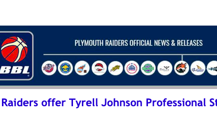 News from British Basketball League: Raiders offer Tyrell Johnson Professional Start