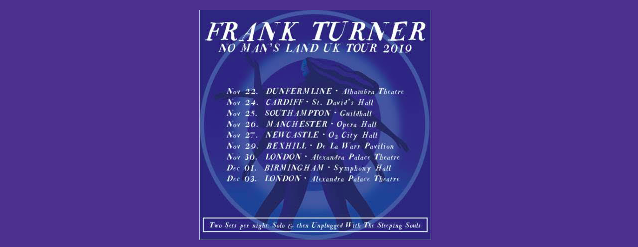 FRANK TURNER ANNOUNCES 9 DATE UK HEADLINE TOUR