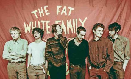 FAT WHITE FAMILY ANNOUNCE UK HEADLINE TOUR