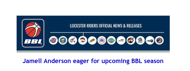 News from British Basketball League: Jamell Anderson eager for upcoming BBL season