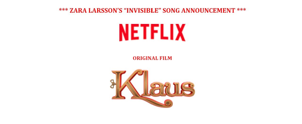 New Zara Larsson Single – Invisible – To Feature in Netflix Original Film KLAUS