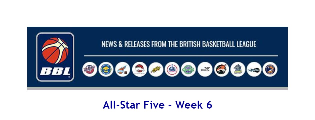 British Basketball – All-Star Five – Week 6