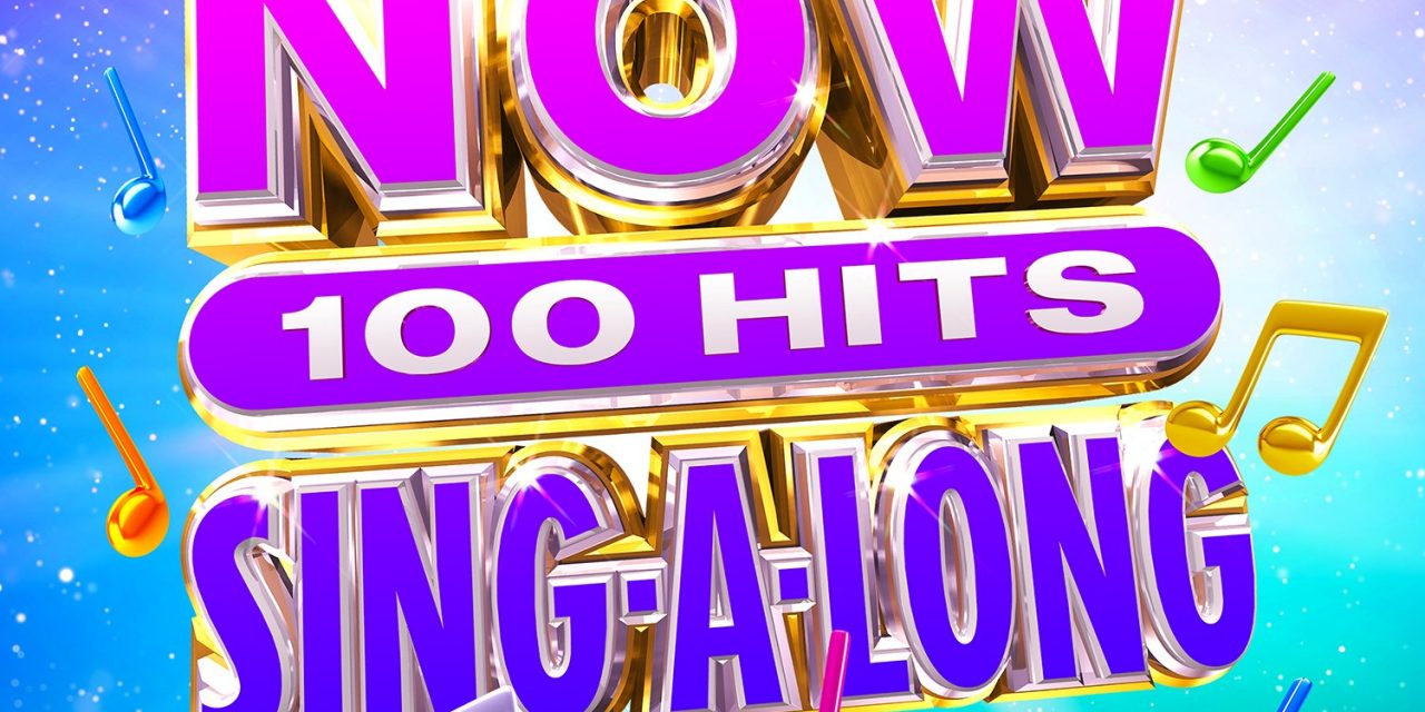 Sing along with all your favourites with NOW’s latest 100 Hits Sing-a-Long