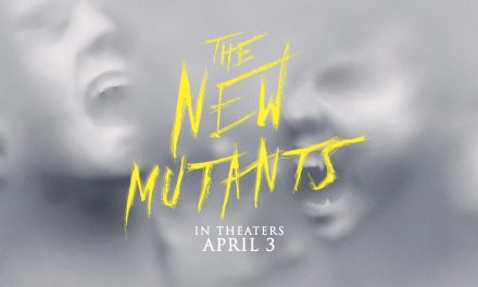 THE NEW MUTANTS – NEW TRAILER
