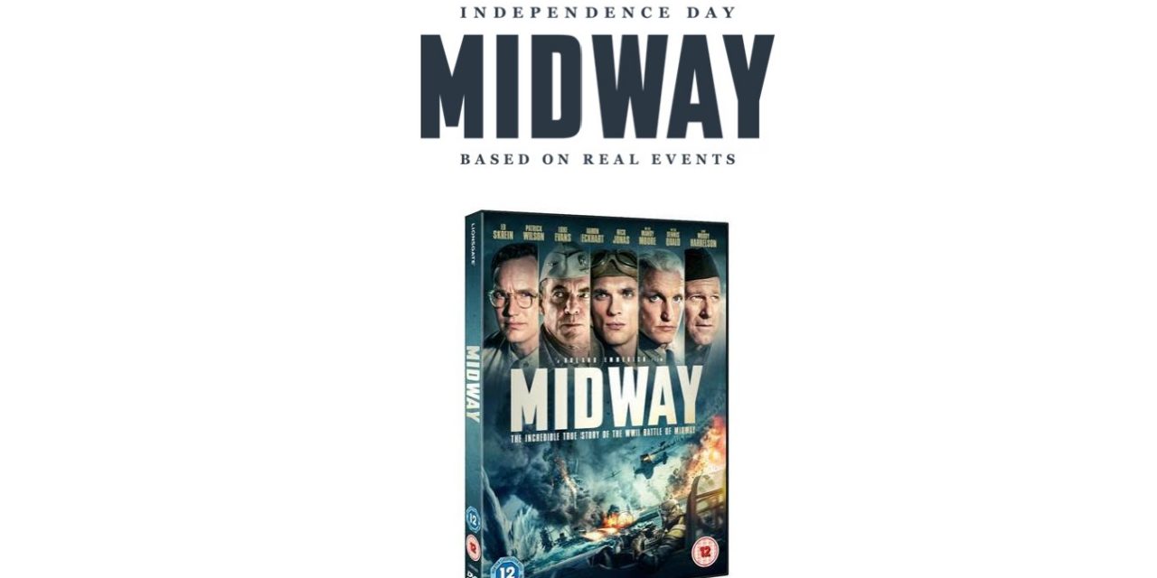 MIDWAY / Released on Digital 2 March & 4K, Blu-Ray & DVD 9 March