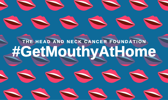 The Head & Neck Cancer Foundation Calls For North West Residents To Get Mouthy About Cancer At Home