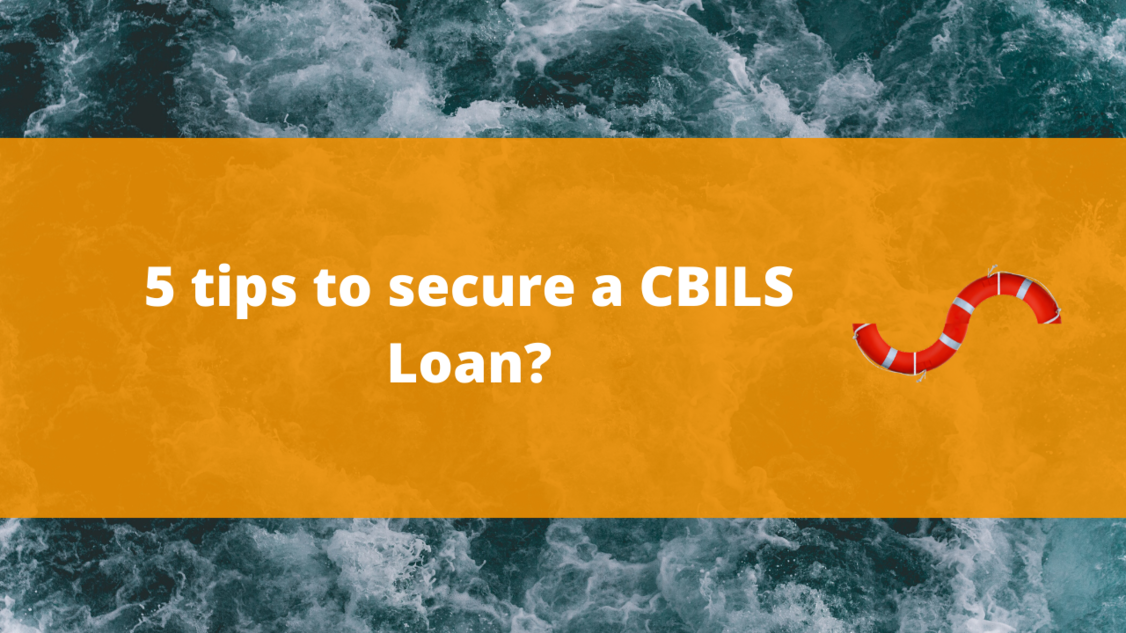 VIDEO: 5 tips to secure a CBILS Loan