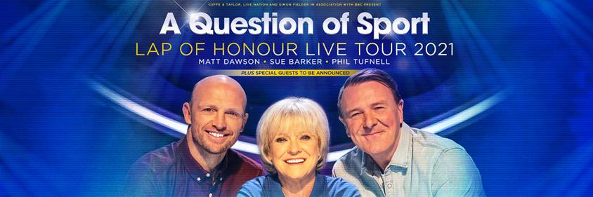 LEEDS DATE ADDED FOR A QUESTION OF SPORT LIVE 2021 – LAP OF HONOUR FOR SUE BARKER, MATT DAWSON AND PHIL TUFNELL