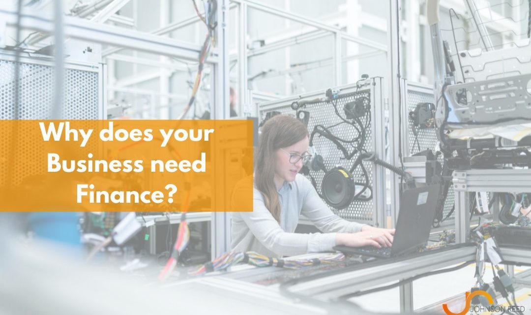 Why does your Business need Finance?