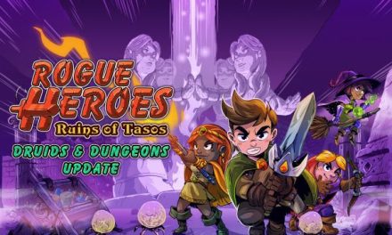 Druids… and Dungeons! Free update for Rogue Heroes: Ruins of Tasos launches today