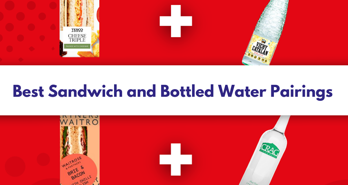 Best Bottled Water Pairings for UKs Favourite Sandwiches