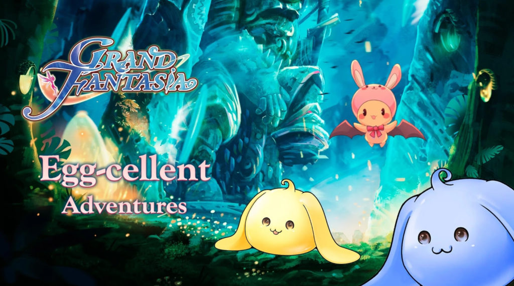 Enjoy Egg-cellent Adventures in the latest patch for Grand Fantasia