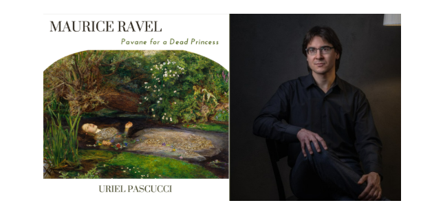 Uriel Pascucci Honors Ravel’s Legacy with a Poetic Piano Tribute on the 150th Anniversary of the Composer’s Birth