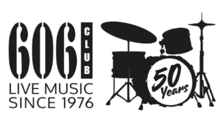 FROM A CHELSEA BASEMENT TO A CULTURAL LANDMARK:  THE 606 CLUB CELEBRATES 50 YEARS OF MUSIC, MEMORIES AND LEGACY
