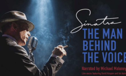 STUNNING SINATRA SHOW RETURNS AFTER GLOWING REVIEWS!